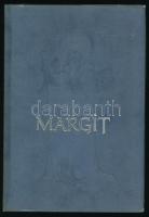 Margit. A kötetet Filippinyi Éva állította össze. DEDIKÁLT! Bp., 1989, Helikon. Kiadói egészbársony-kötés.