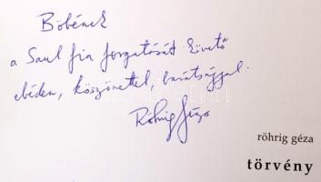 Röhrig Géza: Törvény. A szerző, Röhrig Géza (1967-) Kossuth-díjas színész (Oscar-díjas Saul fia címszerepe) író, költő, énekes által DEDIKÁLT példány! Bp., 2006, Múlt és Jövő, 107+1 p. Kiadói papírkötés.