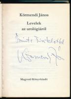 Körmendi János: Levelek az urológiáról. A szerző, Körmendi János (1927-2008) Kossuth- és Jászai Mari...