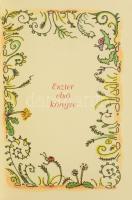 Rádi Veronika: Eszter első könyve. - - rajzai. (Minikönyv.) Békéscsaba, é.n., Progresszívnyomda Kft....