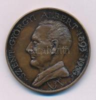1987. "Szent-Györgyi Albert 1893-1986 / SZOTE - Nobel-díjának 50. évfordulójára - MÉE" kétoldalas bronz emlékérem (42,5mm) T:AU patina