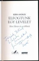 Kern András: Elfogtunk egy levelet. Heti Hetes és a többiek. A szerző, Kern András (1948-) Kossuth- ...