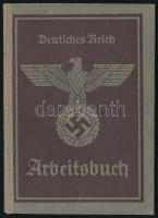 1939-1940 Deutsches Reich, Arbeitsbuch / Német birodalmi munkakönyv, bejegyzésekkel