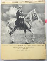 1941 Honvéd naptár, a M. Kir. Honvédséget bemutató, fekete-fehér fotókkal illusztrált naptár (benne Horthy Miklós kormányzó és Werth Henrik vezérkari főnök portréi, az erdélyi bevonulás képei, harckocsik, bombázó repülőgép, stb.), a címlapot tervezte: Németh Nándor iparművész, kiadja: a M. Kir. Honvédelmi Minisztérium. Bp., Pallas-ny., 24,5x18,5 cm