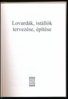Lovardák, istállók tervezése, építése. Ford.: Agócs Mónika, Radnai Imre. Lovasakadémia 9. Bp., [2003...