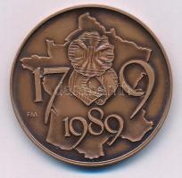 Fritz Mihály (1947-) 1989. "MÉE Szeged / Francia Forradalom 1789-1989" kétoldalas bronz em...