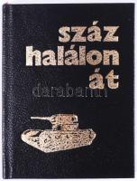 Györkei Jenő: Száz halálon át. Megjelent Dr. Münnich Ferenc (1886-1967) születésének 100. és a spanyolországi Nemzetközi Brigádok megalakulásának 50. évfordulójára. Bp., 1986., MN Politikai Főcsoportfőnökség Agitációs és Sajtóosztálya. Számozott (39./350) példány. Kiadói nyl-kötés.