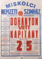1949-50 Miskolci Nemzeti Színház plakát kis hiány. 30x43 cm