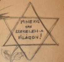 Jelzés nélkül: Minek is van a szerelem a világon! Ceruza, papír, hajtott, foltos, 64×45 cm