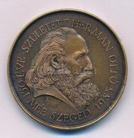 Lapis András (1942- ) 1985. "150 éve született Hermann Ottó - MÉE Szeged / Szeged képviselője - A magyar tudományosság lelkiismerete" kétoldalas bronz emlékérem (42,5mm) T:AU patina Adamo SG13