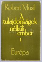 Musil, Robert: A tulajdonságok nélküli ember I-II-III. Bp., 1977, Európa. Első magyar kiadás. Kiadói...