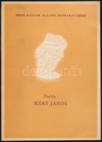 1962 Kodály Zoltán: Háry János. Magyar Állami Operaház. Bónis Ferenc által Devecseri Gábornak DEDIKÁLT!
