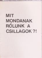Cseszák Imre: Mit mondanak rólunk a csillagok. Schubert Péter grafikáival illusztrált. Herner Lajos ...