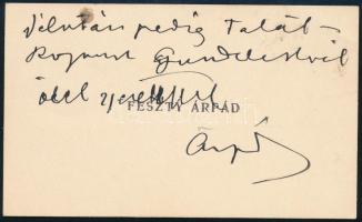 cca 1910 Feszty Árpád (1856-1914) festőművész saját kezű sorai és aláírása névjegykártyáján + Feszty...