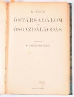 Sajó Károly: Háború és béke a hangyaállamban. Ford.: Früchtl Ede. Hozzákötve: K[arl] Weule: Őstársad...