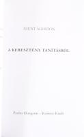 Szent Ágoston: A keresztény tanításról. Városi István fordításának felhasználásával fordította, az E...