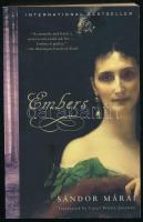 Márai, Sándor: Embers. [A gyertyák csonkig égnek.] Ford.: Carol Brown Janeway. New York, 2001, Vintage Books. Angol nyelven. Kiadói papírkötés. / In English language. Paperback.