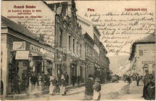 1913 Pécs, Irgalmasok utca, gyógyszertár reklám, Vilma cukorkagyár, Hirschler és Köszl János üzlete, Ármuth Sándor 25 krajcáros áruháza és külön cipőosztálya az Irgalmasok utca 24. szám alatt a Köszl házban, dohány és szivar üzlet. Ármuth Sándor saját kiadása