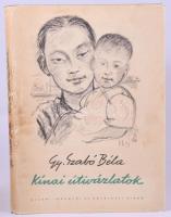 Gy. Szabó Béla: Kínai útivázlatok. A szerző, Gy. Szabó Béla (1905-1985) romániai magyar grafikus ált...