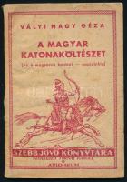 Vályi Nagy Géza: A magyar katonaköltészet (Az ősmagyarok korától napjainkig). Bp., Athenaeum. Kiadói papírkötés, kopottas állapotban.