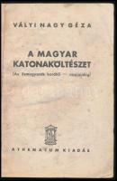 Vályi Nagy Géza: A magyar katonaköltészet (Az ősmagyarok korától napjainkig). Bp., Athenaeum. Kiadói...