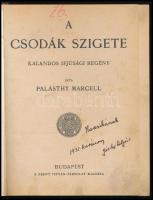 Palásthy Marcell: A csodák szigete. Kalandos ifjúsági regény. Bp., Szent István Társulat. Újrakötött műbőr kötés, ajándékozási sorokkal, kissé kopottas állapotban.