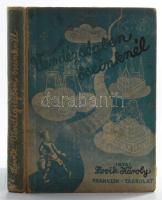 Ifj. Lovik Károly: Vendégségben őseinknél. Dallos Hanna rajzaival. Bp., Franklin. Félvászon kötés, gerinc sérült, kopottas állapotban.