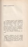 Szomory Dezső: 
Ünnep a Dühöngőn és egyéb szerelmek.
(Budapest), [1910]. A Nyugat kiadása ("J...