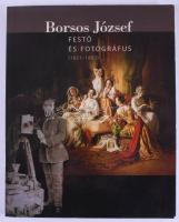 Borsos József festő és fotográfus. (1821-1883.) Kiállítási katalógus. Szerk.: Veszprémi Nóra. Bp., 2009., Magyar Nemzeti Galéria, 246+2 p. Gazdag képanyaggal, Borsos József munkáival gazdagon illusztrált. Magyar és angol nyelven. Kiadói papírkötés.