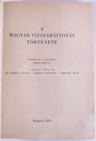 Igrig Dénes: A magyar vízszabályozás története. Összeáll. és szerk.: Ihrig Dénes. Bp., 1973., Országos Vízügyi Hivatal, 398 p. Térképekkel, fotókkal és képekkel illusztrált. Kiadói papírkötés, sérült borítóval és lapokkal, a sarkukon szöveget nem érintő hiánnyal.