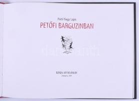 Parti Nagy Lajos: Petőfi Barguzinban. Zebegény, 2009., Borda Antikvárium, 14 sztl. lev. Felvidéki An...