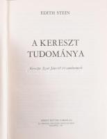 Edith Stein: A kereszt tudománya. Keresztes Szent Jánosról írt tanulmányok. Bp., 1981, Szent István ...