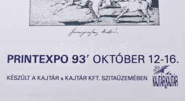 1993 Printexpo '93, Szunyoghy András művével illusztrált, plakát. Szitanyomat, papír. Jelzett a...