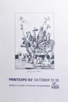 1993 Printexpo '93, Szunyoghy András művével illusztrált plakát. Szitanyomat, papír. Jelzett a plakáton. 59×42 cm