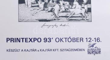 1993 Printexpo '93, Szunyoghy András művével illusztrált plakát. Szitanyomat, papír. Jelzett a ...