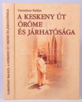 Garadnay Balázs: A keskeny út öröme és járhatósága. A lelkiélet teológiája. Bp., 2004, Szent István-Társulat. Kiadói kartonált papírkötés.