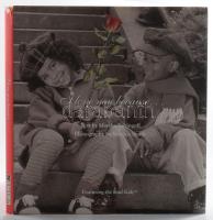 I love you because... Text by Marsha Feltingoff. Photography by Marden Smith. Featuring the Soul Kidz. 1999. Kiadói kartonált kötés, szakadt papír védőborítóval, jó állapotban.