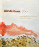 Faulkner, Janne &amp; Anstee, Harley: Using australian Colour. 2002, Hardie Grant Books. Kiadói ...