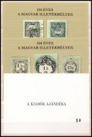 2018 150 éves a magyar illetékbélyeg 3 darabos emlékív garnitúra "A KIADÓK AJÁNDÉKA" hátoldali felirattal