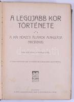 Tolnai Világtörténelme 2 kötete: A legujabb kor 1815-1908. A szabadságharcok és a nemzeti ujjáéledés...