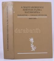 Simon Tibor: A magyarországi edényes flóra határozója. Harasztok - virágos növények. Bp., 1992, Tank...