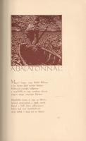 Haraszthy Lajos: 
Aki vagyok. Versek az 1905-7 évekből. (Muhits Sándor rajzaival.)
Budapest, 1912....