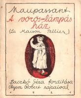 Maupassant, Guy de:  A vöröslámpás ház. Fordította Laczkó Géza. Byssz Róbert illusztrációival. (Budapest, 1921). (Pán Könyvkiadó - Thália Műintézet Rt). 55 + [1] p. + 5 t. (színes). Egyetlen illusztrált kiadás. Kolofon: "Byssz Róbert 5 illusztrációjával. Nyomatott a Thália Műintézet Rt.-nél 700 példányban, amelyből 25 számozott példány merített papíron készült, egész bőrkötésben, a rajzoló aláírásával". Példányunk bőrkötésű, de számozatlan. Guy de Maupassant (1850-1893) francia elbeszélő irodalmi munkássága az 1880-as évek vidéki és párizsi életének szórakoztató, frivol tükörképe. Munkásságának magyar fordítása korán megkezdődött, az 1890-es években számos elbeszéléskötete megjelent magyarul is. "La maison Tellier" című nyilvánosházi elbeszélése önálló kötetként 1921-ben két magyar fordításban is megjelent. Példányunk a Laczkó Géza-féle, korlátozott példányszámban megjelent kiadásból való, Byssz Róbert erotikába hajló illusztrációival. Fűzve, Byssz Róbert színes grafikájával illusztrált, enyhén sérült kiadói borítóban. Jó példány.