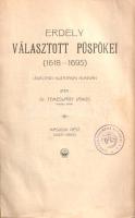 Temesváry János: 
Erdély választott püspökei (1618-1695). Második rész: 1663-1695.
Szamosújvár, 19...