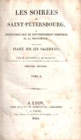 Maistre, Joseph de: Les soirées de Saint-Pétersbourg, et Entretiens sur le gouvernement temporel de ...