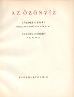 Az özönvíz. Károli Gáspár bibliafordítása szerint, Berény Róbert rajzaival. (Számozott.)
[Budapest]...