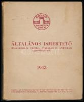 1943 Általános ismertető Magyarország üdülési, nyaralási és sportolási lehetőségeiről. 1943. Bp., Országos Magyar Vendégforgalmi Szövetség, (Hornyánszky Viktor-ny.), 16 sztl. lev. Térképekkel illusztrált, közte Magyarország térképével, rajta a visszatért területekkel, valamint a többi térképen Pilissel, Mátrával, Máramarossal, Kárpátaljával, Erdéllyel, Balatonnal. Kiadói papírkötésben.