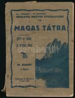 A Magas Tátra részletes kalauza. 105 képpel és 14 térképmelléklettel. Szerk.: Hefty Gy. Andor és Dr. Vigyázó János. Dr. Thirring - Dr. Vigyázó: Részletes magyar utikalauzok 12. Késmárk - Bp., 1931., Turistaság és Alpinizmus,(Ifj. Kellner Ernő-ny.), 260+8 p.+7 (térképek) t. Harmadik kiadás. Kiadói papírkötés, kissé sérült gerinccel, szakadt borítóval, hiányzó térképekkel (csak 7 térkép a 14 helyett), két lap sarkán hiánnyal (könyv végén, reklámokkal illusztrált oldalak.)