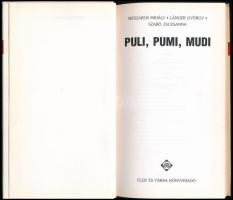 Mészáros-Länger-Szabó: Puli, pumi, mudi. Kutyatár sorozat. H.n., é.n., Elek és Társa Könyvkiadó. Kia...