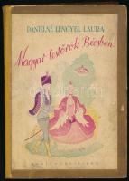 Danielné Lengyel Laura: Magyar testőrök Bécsben. Kolozsváry Sándor rajzaival. Bp.,[1937.], Dante, (Arany János-ny.), 150+2 p. Kiadói félvászon-kötés, kopott borítóval.